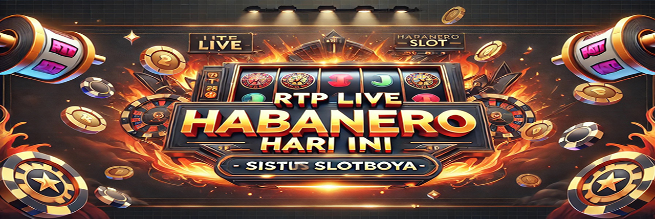 Banner RTP Live Slot Habanero